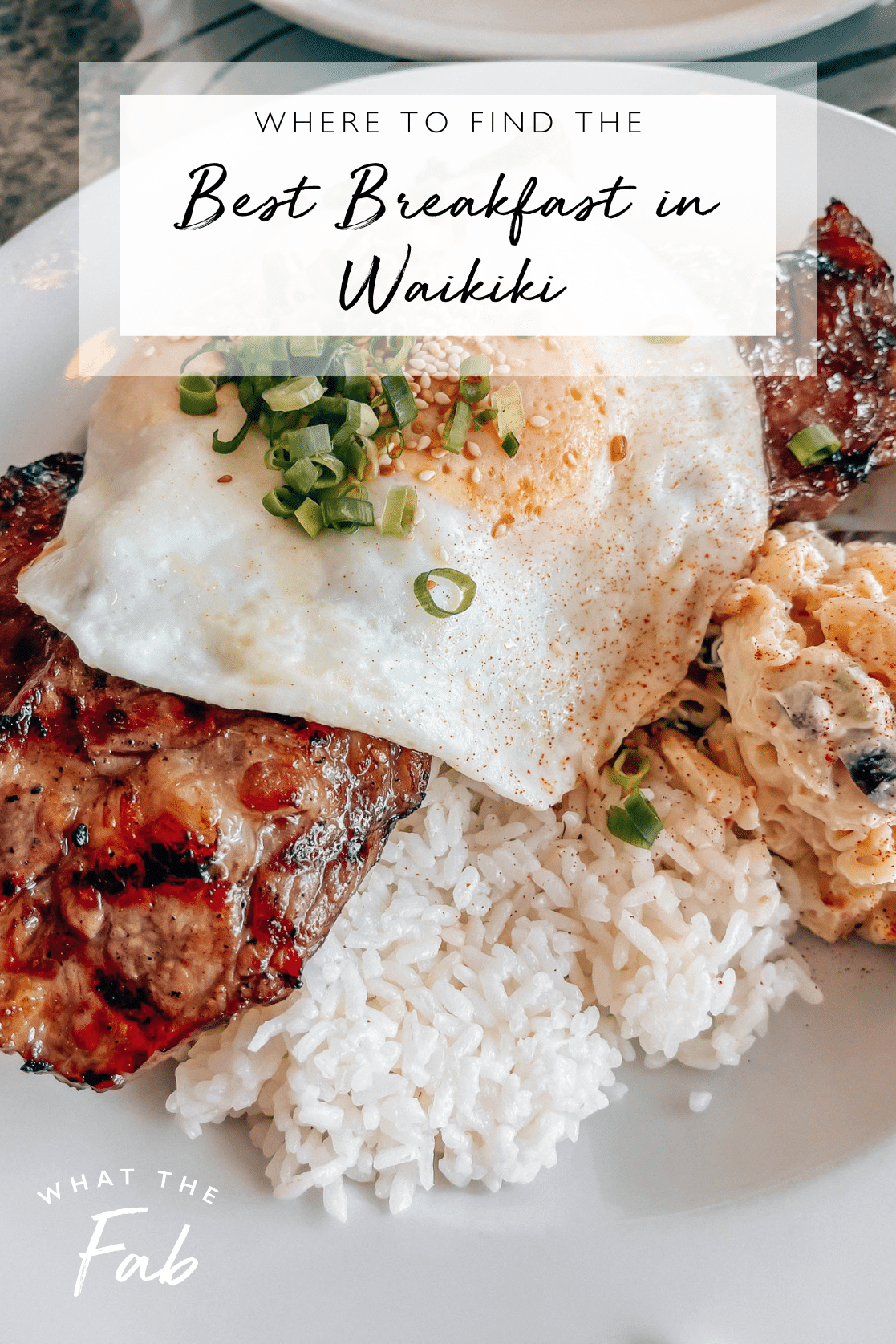 The best breakfast in Waikiki, by travel blogger What The Fab