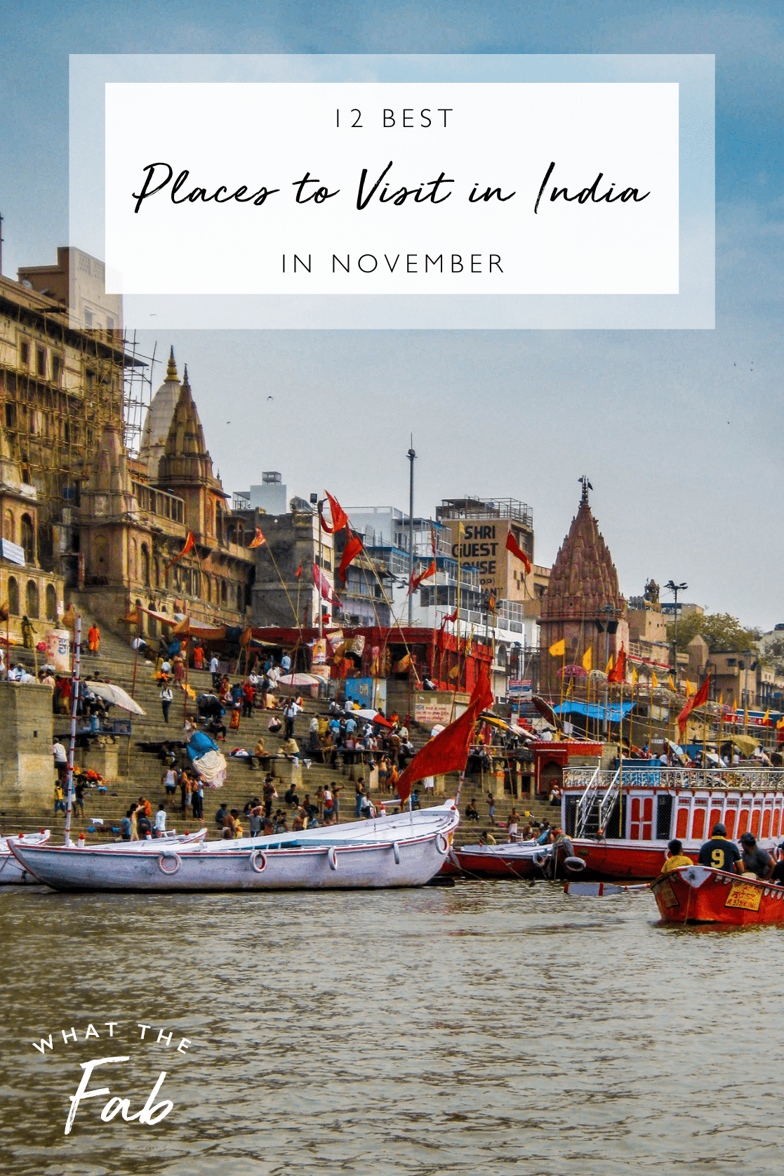 12 best places to visit in India in November, by travel blogger What The Fab