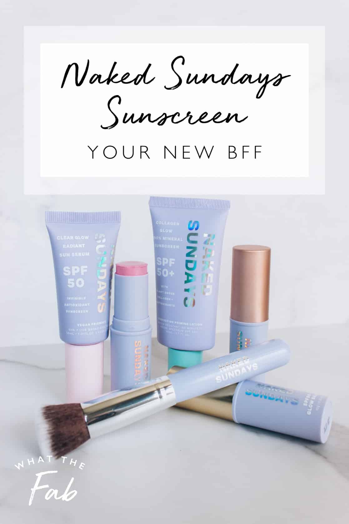 Naked Sundays sunscreen by beauty blogger What The Fab