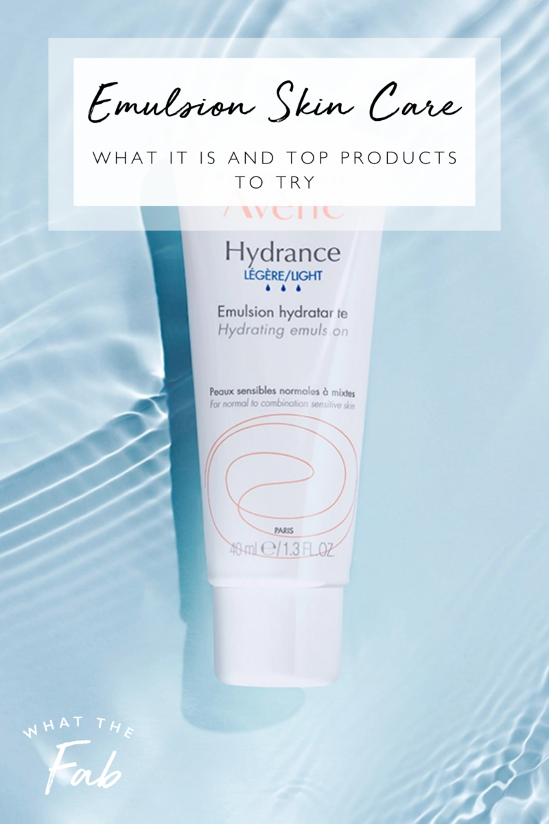 Emulsion skin care guide, by beauty blogger What The Fab