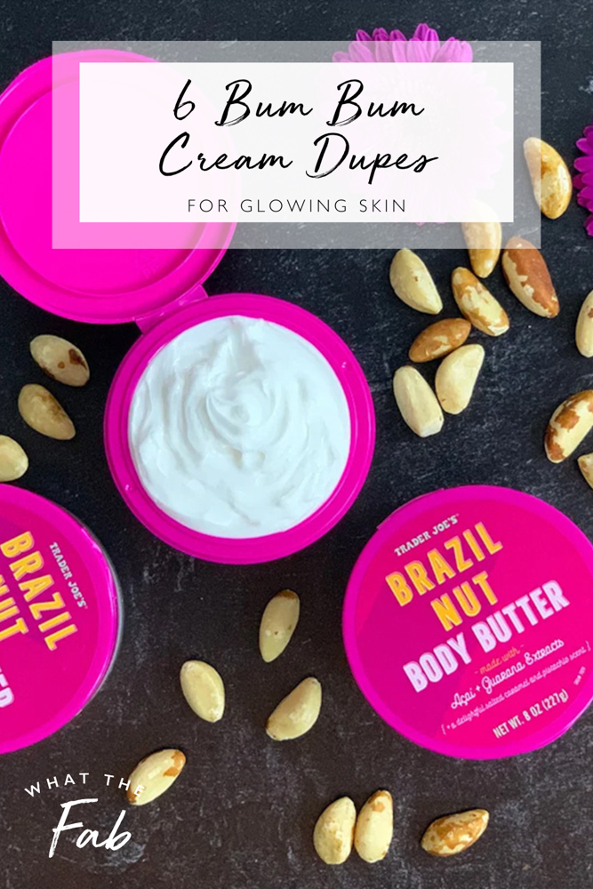 Best Bum Bum Cream dupes, by beauty blogger What The Fab