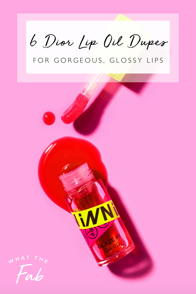 Top Dior lip oil dupes, by beauty blogger What The Fab