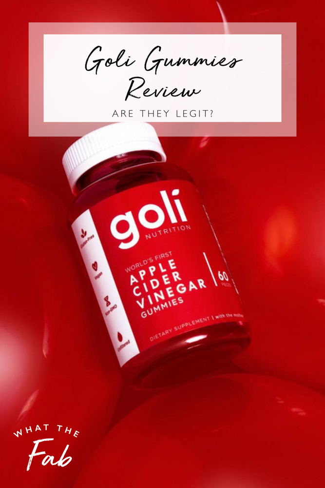 In-depth Goli gummies review, by lifestyle blogger What The Fab