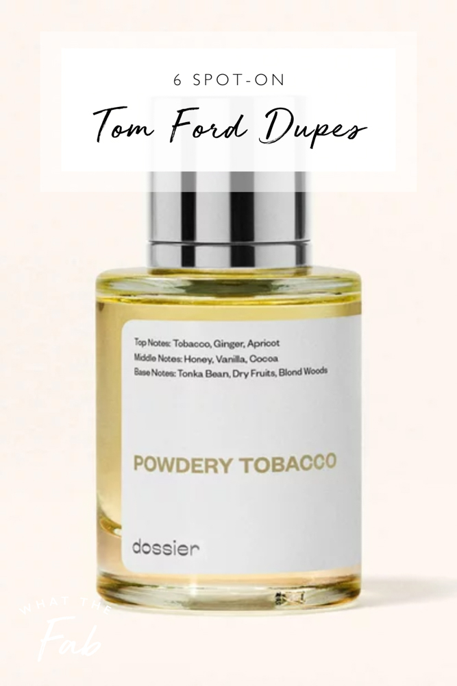 Spot-on Tom Ford dupes, by fashion and beauty blogger What The Fab