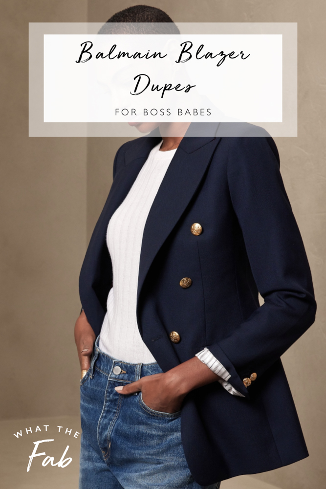 Affordable Balmain blazer dupes, by fashion blogger What The Fab
