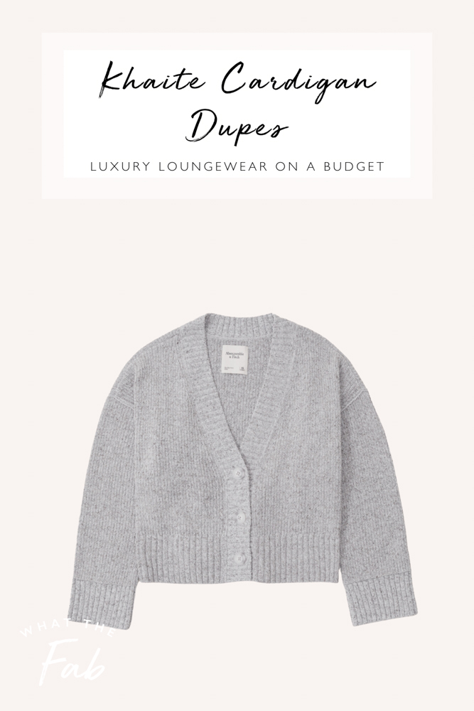 Khaite cardigan dupe picks, by fashion blogger What The Fab