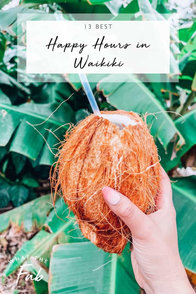 13 best happy hours in Waikiki, by travel blogger What The Fab