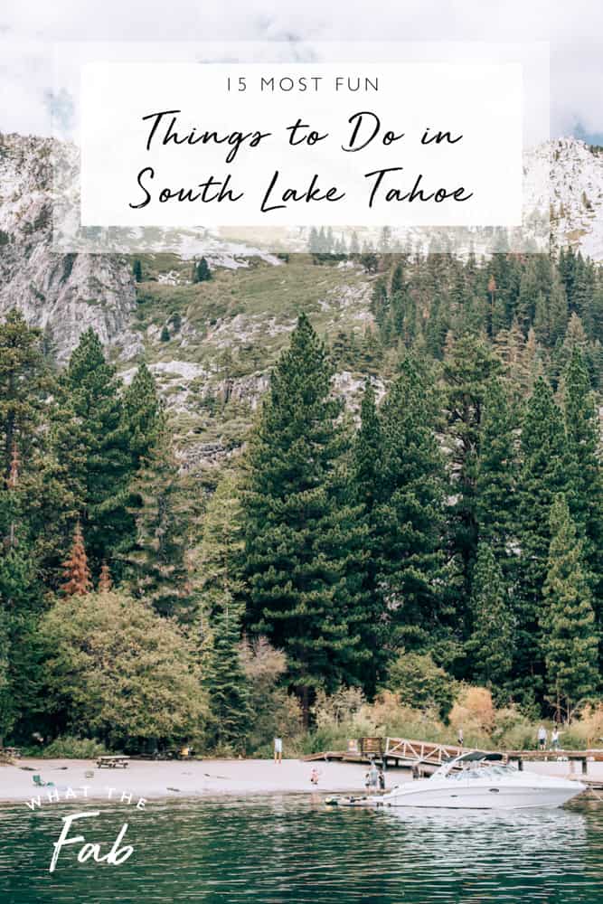 Fun things to do in South Lake Tahoe, by travel blogger What The Fab
