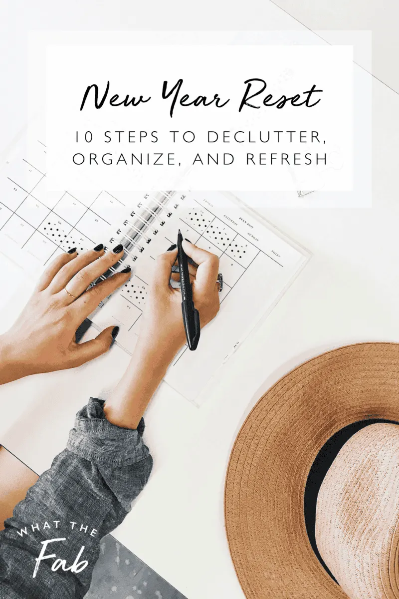 New Year reset, by lifestyle blogger What The Fab
